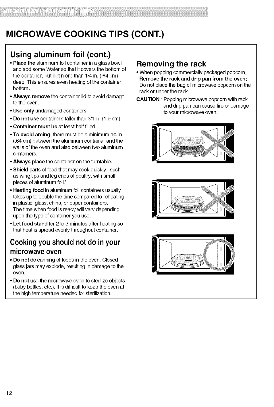 Using aluminum foil (cont.), Cooking you should not do in your microwave oven, Removing the rack | Microwave cooking tips (cont.) | Kenmore 721.80829 User Manual | Page 12 / 45