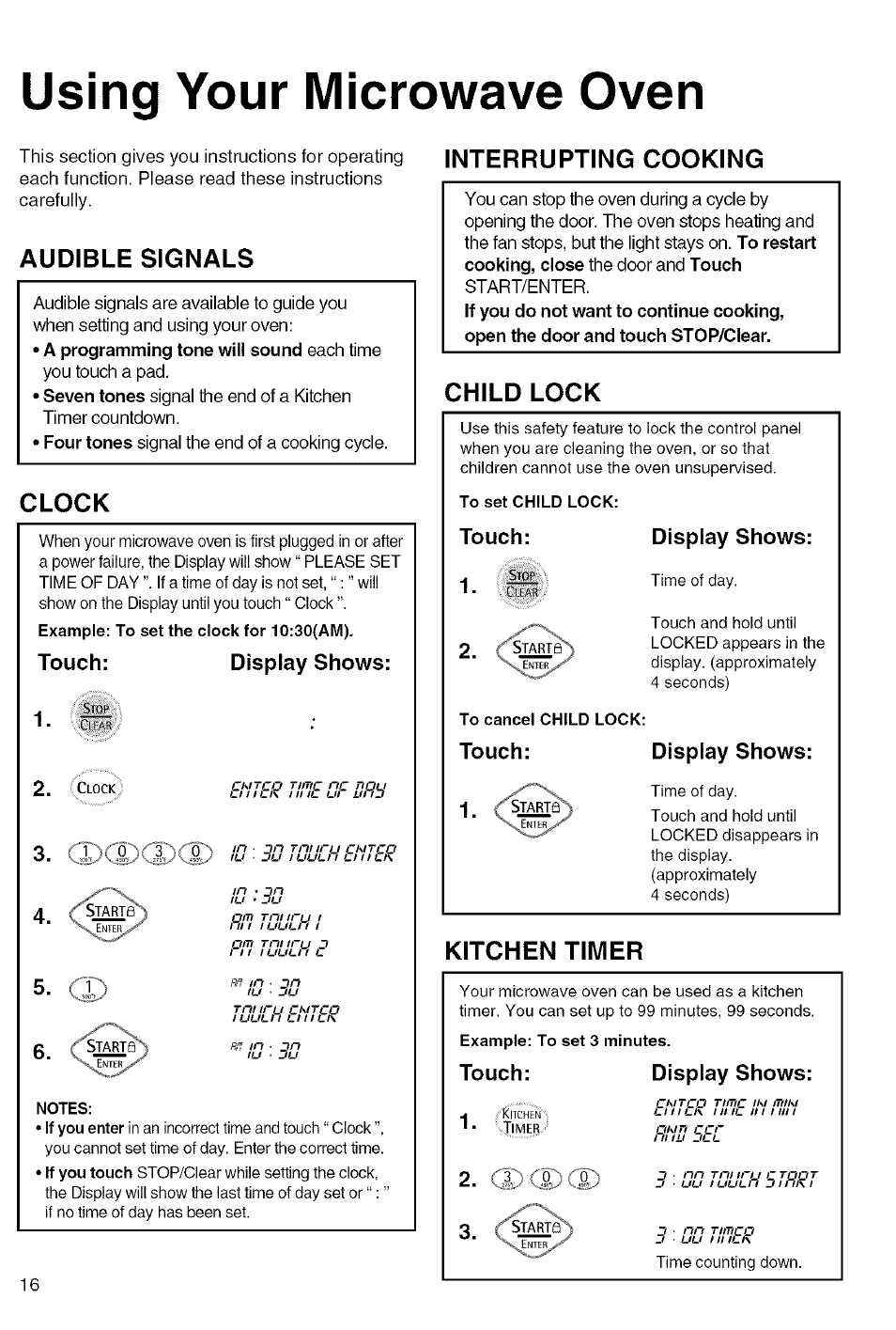 Using your microwave oven, Audible signals, Interrupting cooking | Clock, Touch: display shows, Child lock, Kitchen timer, Touch, Display shows, Audible signals interrupting cooking | Kenmore 721.80829 User Manual | Page 16 / 45