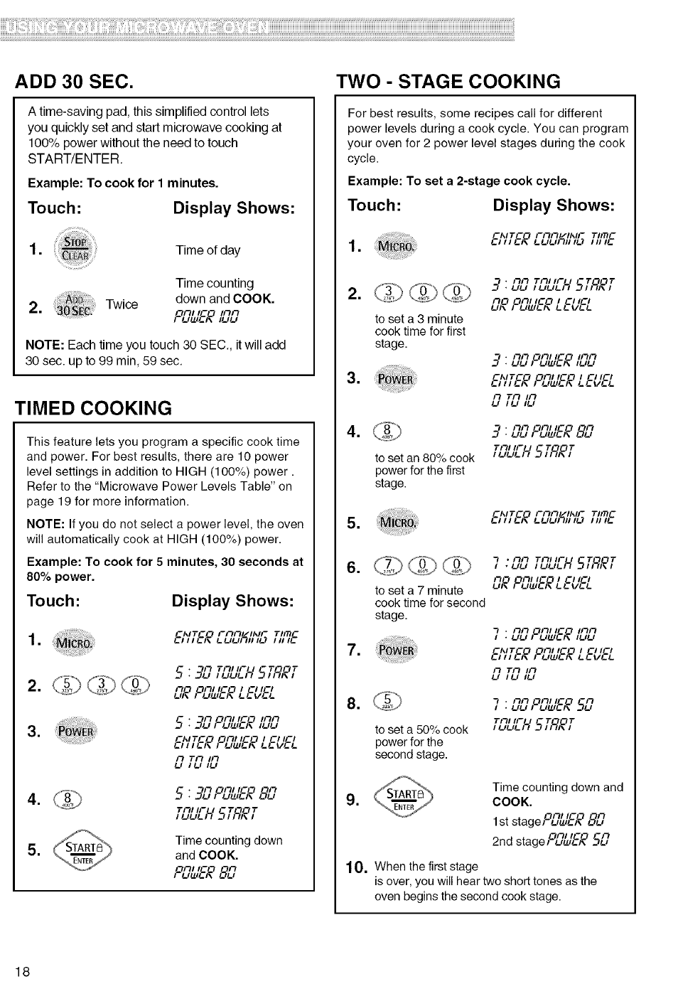 Add 30 sec, Two - stage cooking, Touch: display shows | Timed cooking, Touch, Display shows, Dcdcd, Add 30 sec. two - stage cooking, Touch: display shows: 1, Со со с | Kenmore 721.80829 User Manual | Page 18 / 45