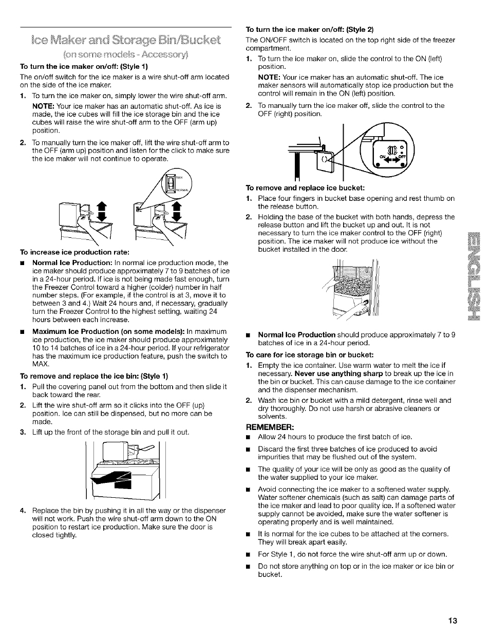 Ice maker and storage bin^uclcet, To turn the ice maker on/off: (style 2), Ice maker and storage bin/bucket | Fc>n some riioclels ~ accessory | Kenmore Coldspot 106 User Manual | Page 13 / 76