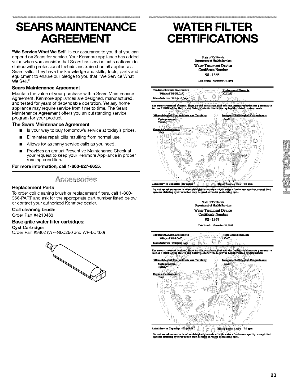 Sears maintenance agreement, Hie sears maintenance agreement, Replacement parts | Coil cleaning brush, Base grille water filter cartridges | Kenmore Coldspot 106 User Manual | Page 23 / 76