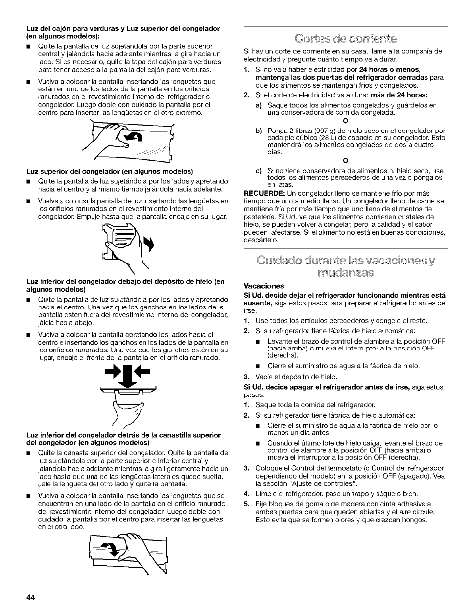 Luz superior del congelador {en algunos modelos), Cuidado clyrarilb las wacaeiones y, Vacaciones | Kenmore Coldspot 106 User Manual | Page 44 / 76