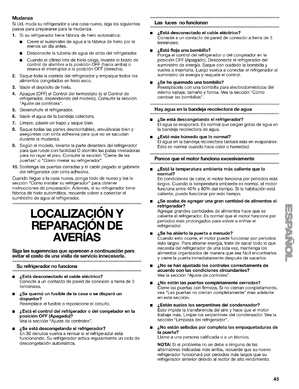 Mudanza, Localización y reparación de, Avpría4 | Su refrigerador no funciona, Está desconectado el cable eléctrico, Las luces no funcionan, Hay agua en la bandeja recolectora de agua, Se está descongelando el refrigerador, Parece que el motor funciona excesivamente, Localización y reparación de averías | Kenmore Coldspot 106 User Manual | Page 45 / 76