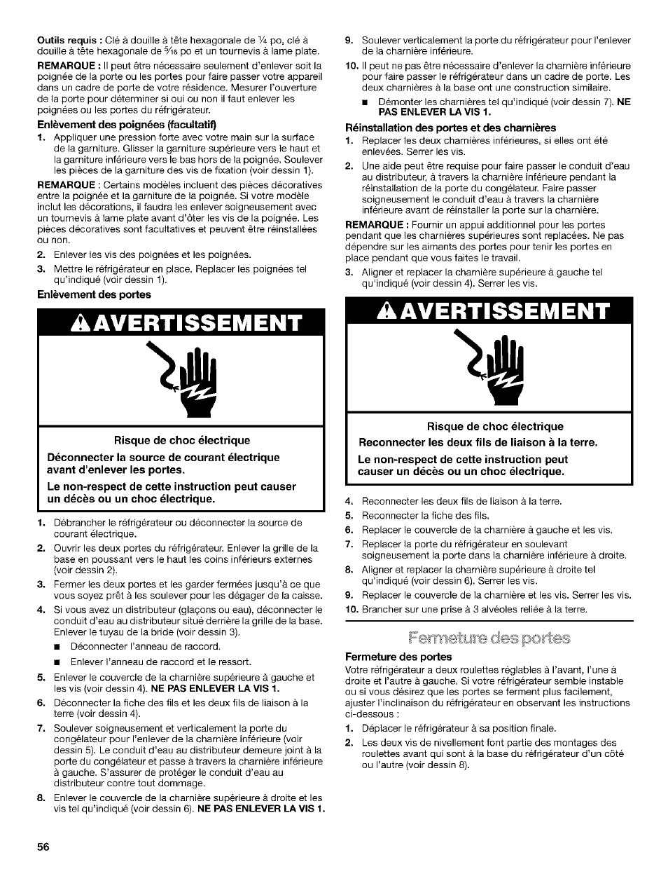 Enlèvement des poignées (facultatif, Enlèvement des portes, A avertissement | Réinstallation des portes et des charnières, Avertissement, Erfiiêti, Fermeture des portes, Enlèvement des portes fermeture des portes | Kenmore Coldspot 106 User Manual | Page 56 / 76