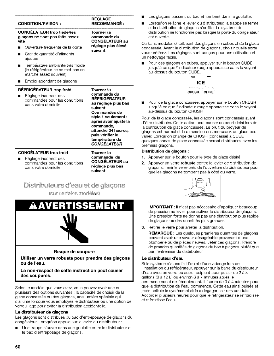 Condition/raison, Refrigerateur trop froid, Congelateur trop froid | A avertissement, Le distributeur de glaçons, Le distributeur d’eau, Distributeurs d’eau et de giaçons | Kenmore Coldspot 106 User Manual | Page 60 / 76