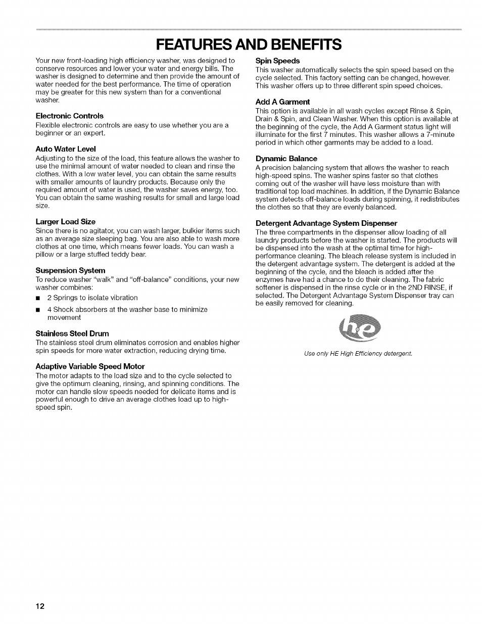 Features and benefits, Electronic controls, Auto water level | Larger load size, Suspension system, Add a garment, Dynamic balance, Detergent advantage system dispenser, Stainless steel drum, Adaptive variable speed motor | Kenmore HE2 PLUS User Manual | Page 12 / 80