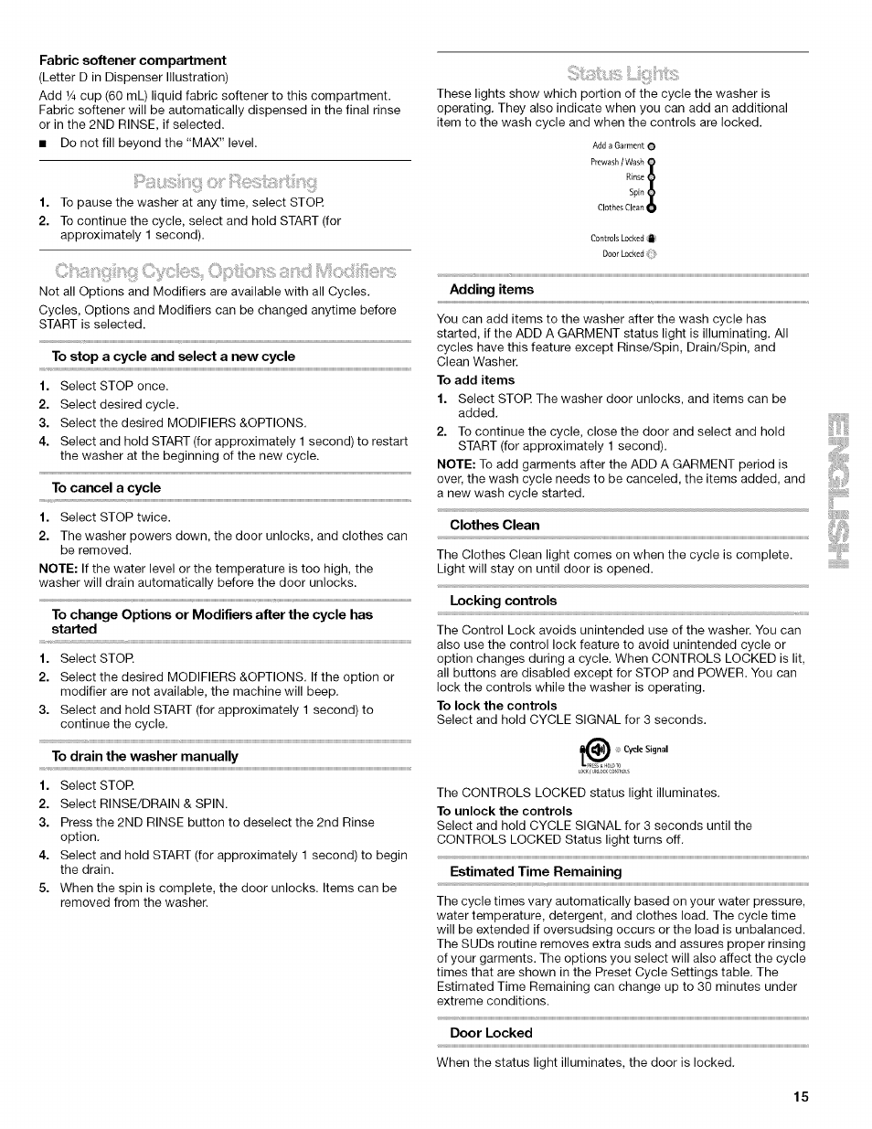 Fabric softener compartment, Adding items, To stop a cycle and select a new cycle | To cancel a cycle, To drain the washer manually, Clothes clean, Locking controls, Estimated time remaining, Door locked, Clothes care | Kenmore HE2 PLUS User Manual | Page 15 / 80