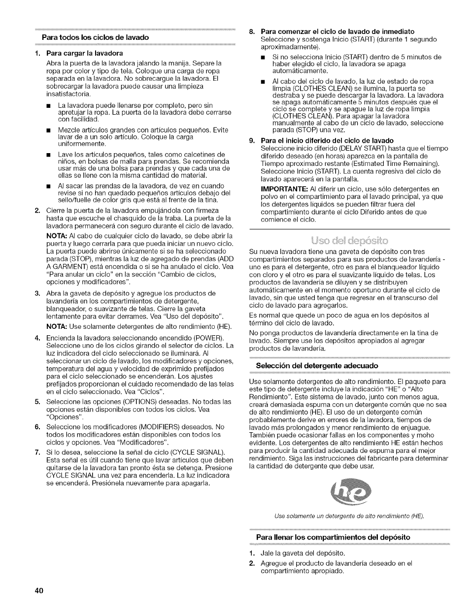 Para todos los ciclos de lavado, Selección del detergente adecuado, Para llenar los compartimientos del depósito | Uso del detergente adecuado | Kenmore HE2 PLUS User Manual | Page 40 / 80