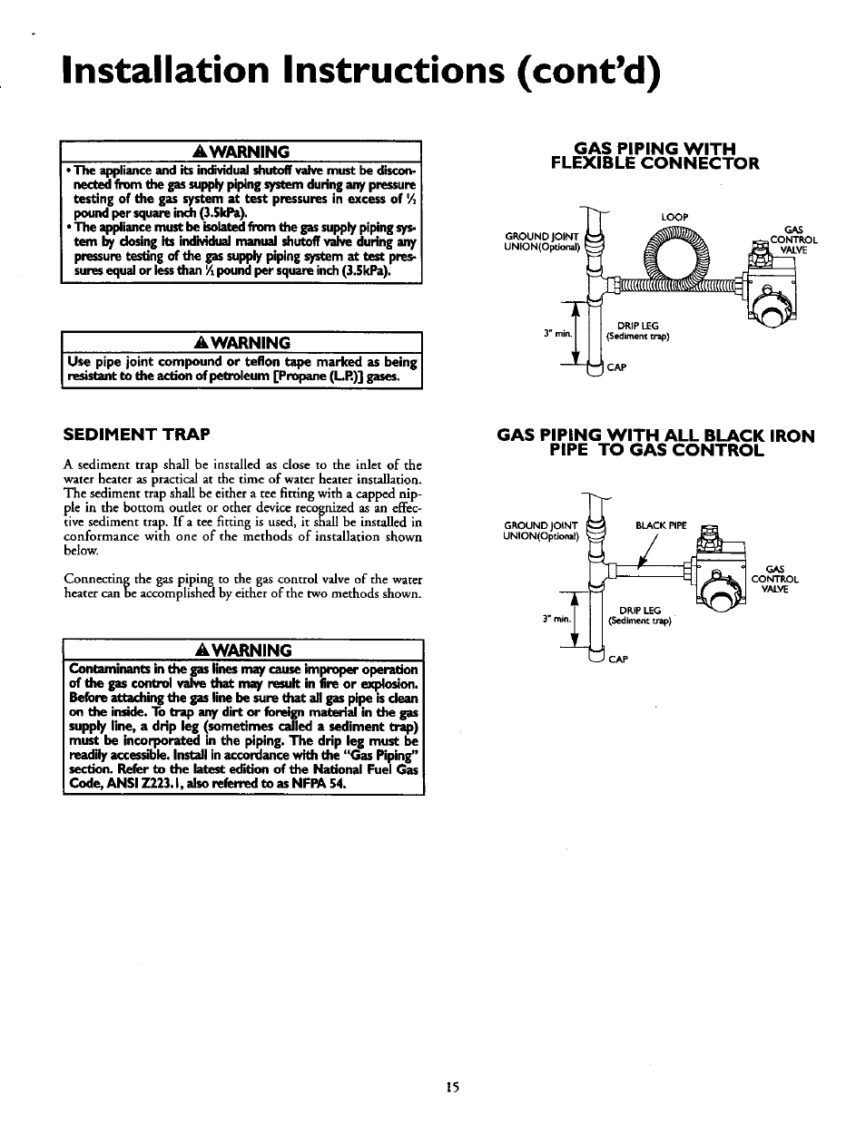 Awarning, Gas piping with flexible connector, Sediment trap | Gas piping with all black iron pipe to gas control, Installation instructions (cont’d) | Kenmore POWER MISER 153.330551 User Manual | Page 15 / 28