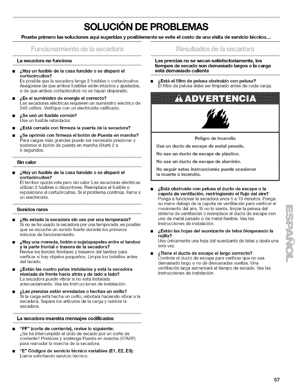 Solucion de problemas, La secadora no funciona, Sin calor | Sonidos raros, La secadora muestra mensajes codificados, Solución de problemas, Aadvertenci | Kenmore 110.8509# User Manual | Page 57 / 60