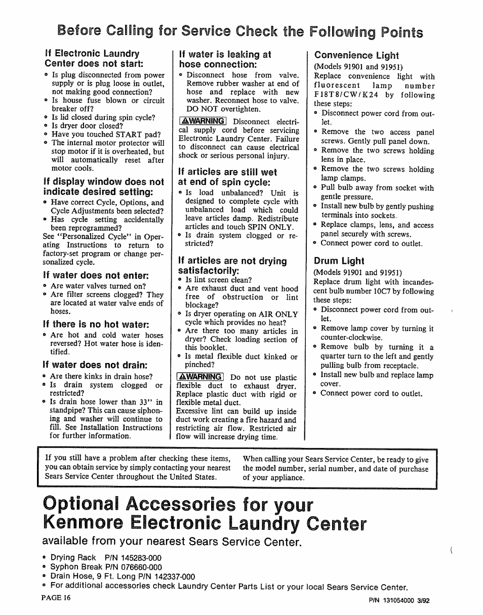 Available from your nearest sears service center, It electronic laundry center does not start, If water does not enter | If there is no hot water, If water does not drain, If water is leaking at hose connection, If articles are still wet at end of spin cycle, If articles are not drying satisfactorily, Convenience light, Drum light | Kenmore 91801191901 User Manual | Page 16 / 16