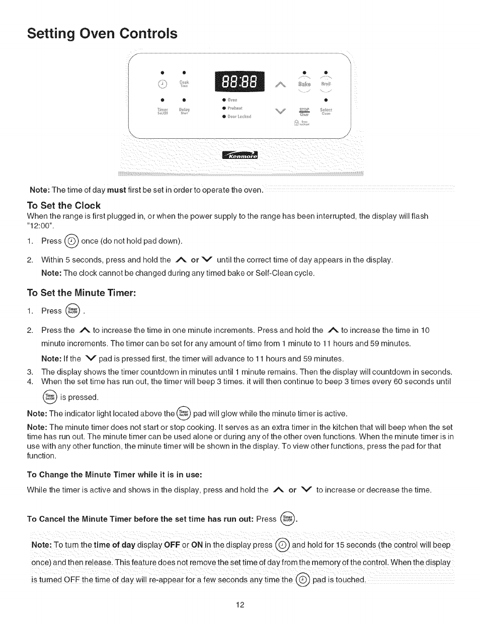 To set the clock, To set the minute timer, To change the minute timer while it is in use | Setting oven controls, B8;88 | Kenmore 790.9602 User Manual | Page 12 / 24