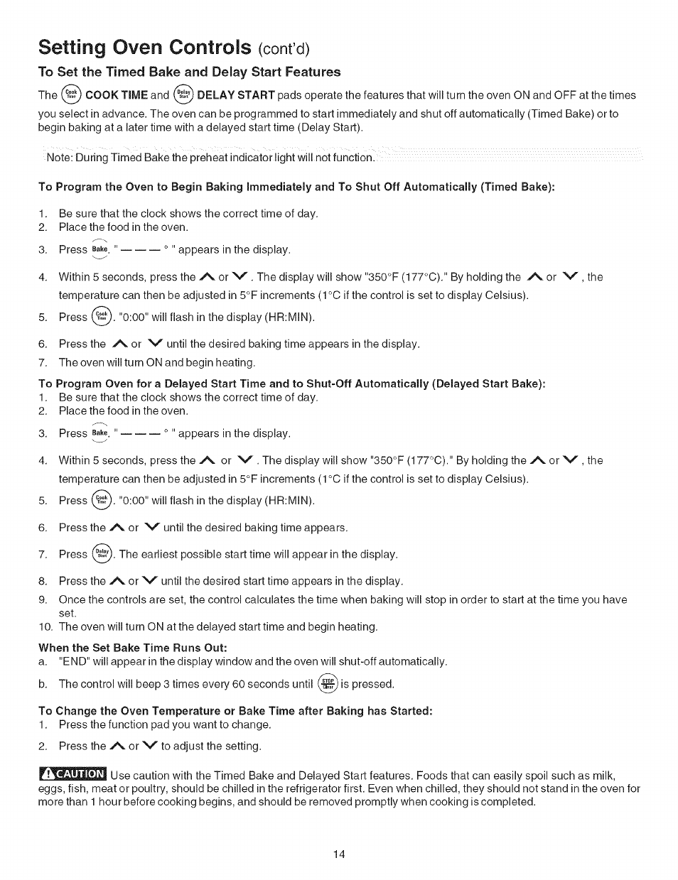 Setting oven controls (cont’d), To set the timed bake and delay start features, When the set bake time runs out | Setting oven controls, Cont’d) | Kenmore 790.9602 User Manual | Page 14 / 24