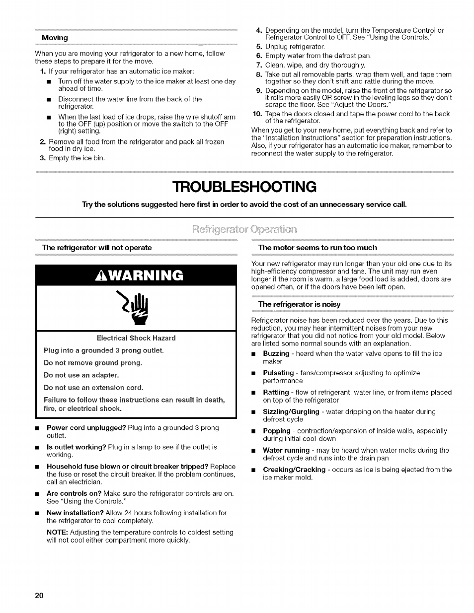 Moving, Troubleshooting, The refrigerator will not operate | The motor seems to run too much, Warning, The refrigerator is noisy | Kenmore 10657034601 User Manual | Page 20 / 80