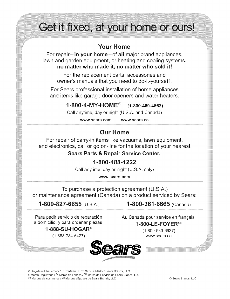 Your home, 800-827-6655 (u.s.a.) 1-800-361-6665 (canada), Home | Kenmore 790.31 User Manual | Page 14 / 14