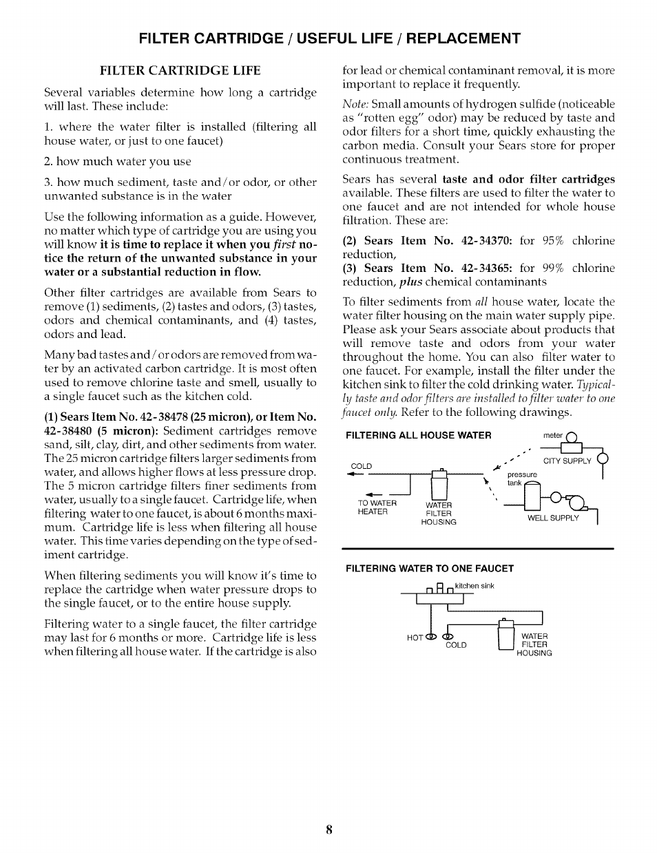 Filter cartridge / useful life / replacement | Kenmore DELUXE 625.3844 User Manual | Page 8 / 12