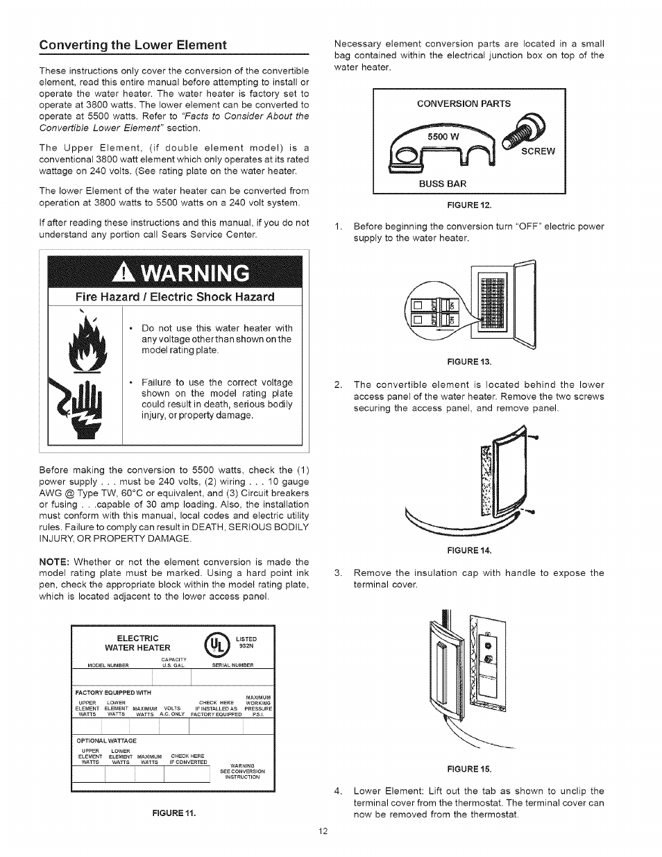 A warning, Converting, Fire hazard / electric shock hazard | The lower element | Kenmore 153 User Manual | Page 12 / 32