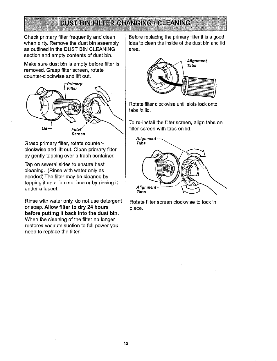 Dust bin filter changing / cleaning | Kenmore ASPIRADORA 116.34722 User Manual | Page 12 / 19