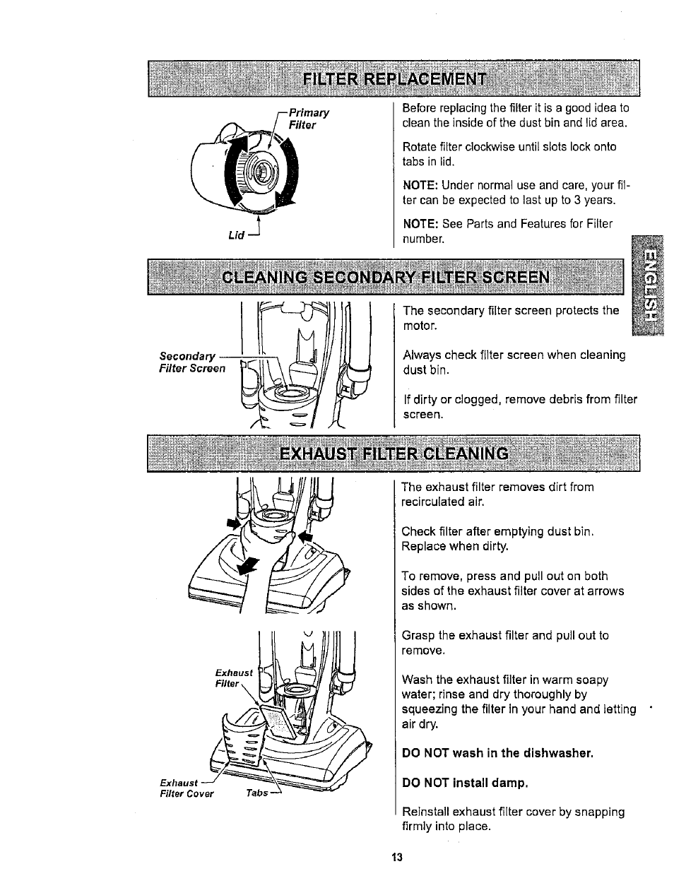 Cleaning secondary filter screen, Exhaust filter cleaning, Do not wash in the dishwasher | Filter replacement | Kenmore ASPIRADORA 116.34722 User Manual | Page 13 / 19