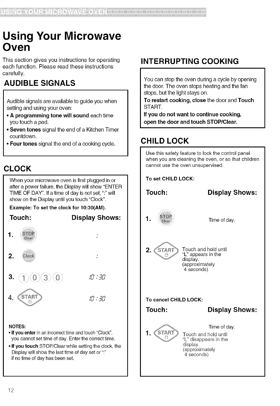 Audible signals, Clock, Touch | Display shows, Interrupting cooking, Child lock, Touch: display shows, Using your microwave oven | Kenmore 721.80019 User Manual | Page 12 / 32