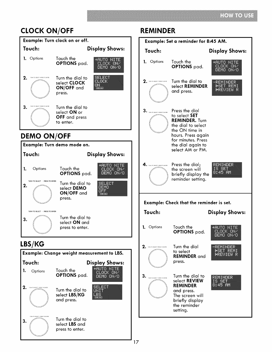 Example: turn clock on or off, Touch, Display shows | Demo on/off, Example: change weight measurement to lbs, Example: set a reminder for 8:45 am, Demo on/off lbs/kg | Kenmore ELITE 721.86003 User Manual | Page 17 / 33