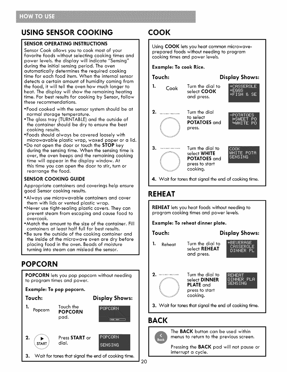 Sensor operating instructions, Sensor cooking guide, Popcorn | Example: to cook rice. touch, Display shows, Reheat, Example: to reheat dinner plate, Touch, Back, Using sensor cooking cook | Kenmore ELITE 721.86003 User Manual | Page 20 / 33