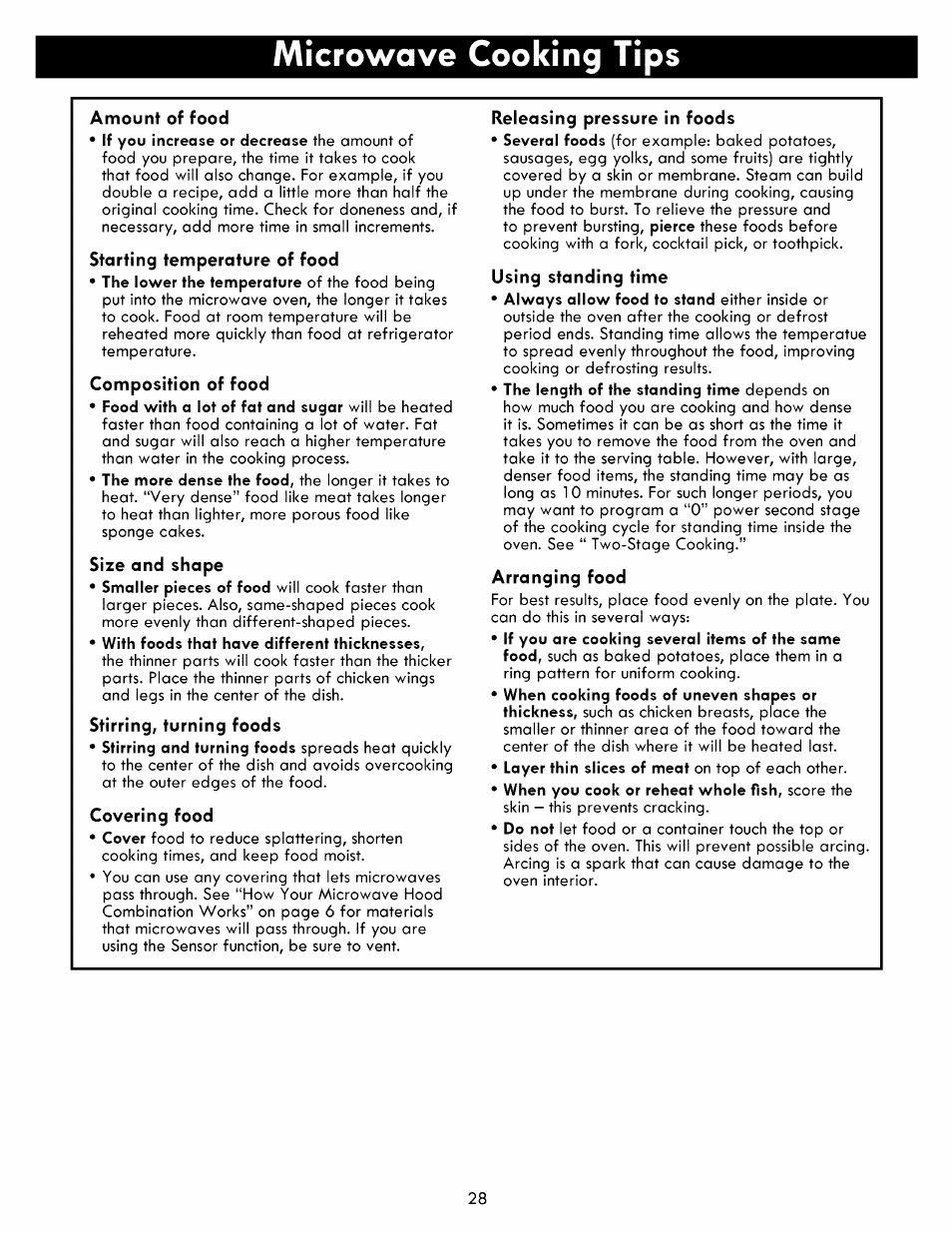 Microwave cooking tips, Amount of food, Starting temperature of food | Composition of food, Size and shape, Stirring, turning foods, Covering food, Releasing pressure in foods, Using standing time, Arranging food | Kenmore ELITE 721.86003 User Manual | Page 28 / 33