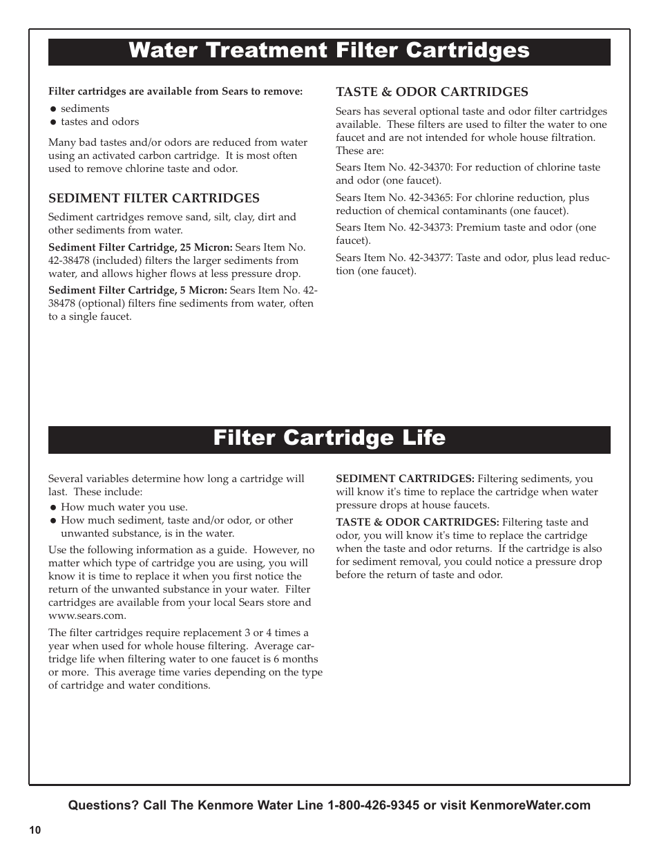 Filter cartridge life, Water treatment filter cartridges | Kenmore 625.38445 User Manual | Page 10 / 16