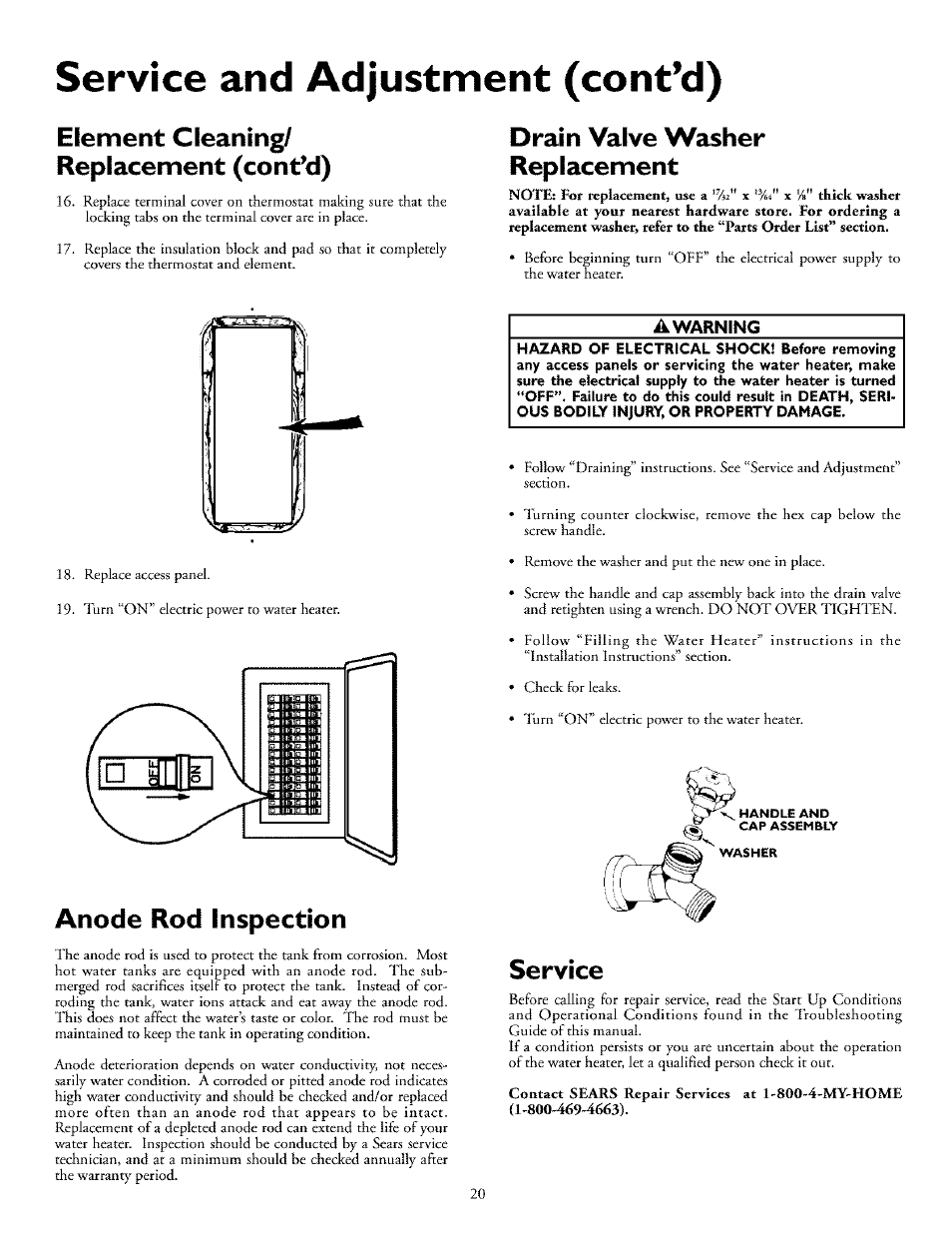 Element cleaning/ replacement (cont’d), Drain valve washer replacement, Anode rod inspection | Service, Drain valve washer replacement service, Service and adjustment (cont’d) | Kenmore POWER MISER 153.32676 User Manual | Page 20 / 32