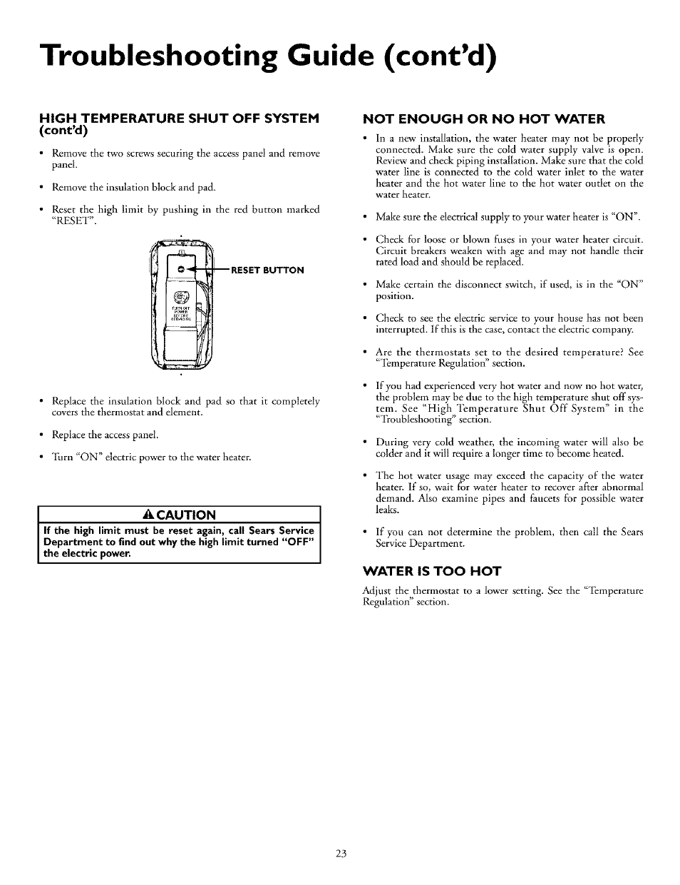 Troubleshooting guide (cont’d), High temperature shut off system, Cont’d) | Not enough or no hot water, Water is too hot, Not enough hot water | Kenmore POWER MISER 153.32676 User Manual | Page 23 / 32