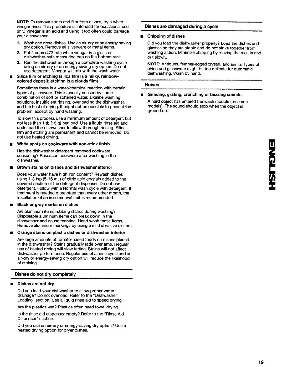 Dishes are damaged during a cycle, Noises, Dishes do not dry completely | Kenmore ULTRA WASH 665.16837 User Manual | Page 19 / 20