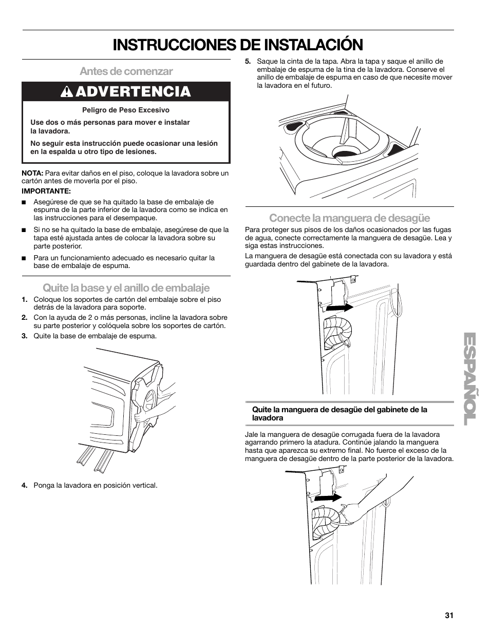 Instrucciones de instalación, Advertencia, Antes de comenzar | Quite la base y el anillo de embalaje, Conecte la manguera de desagüe | Kenmore elite 2709 User Manual | Page 31 / 76