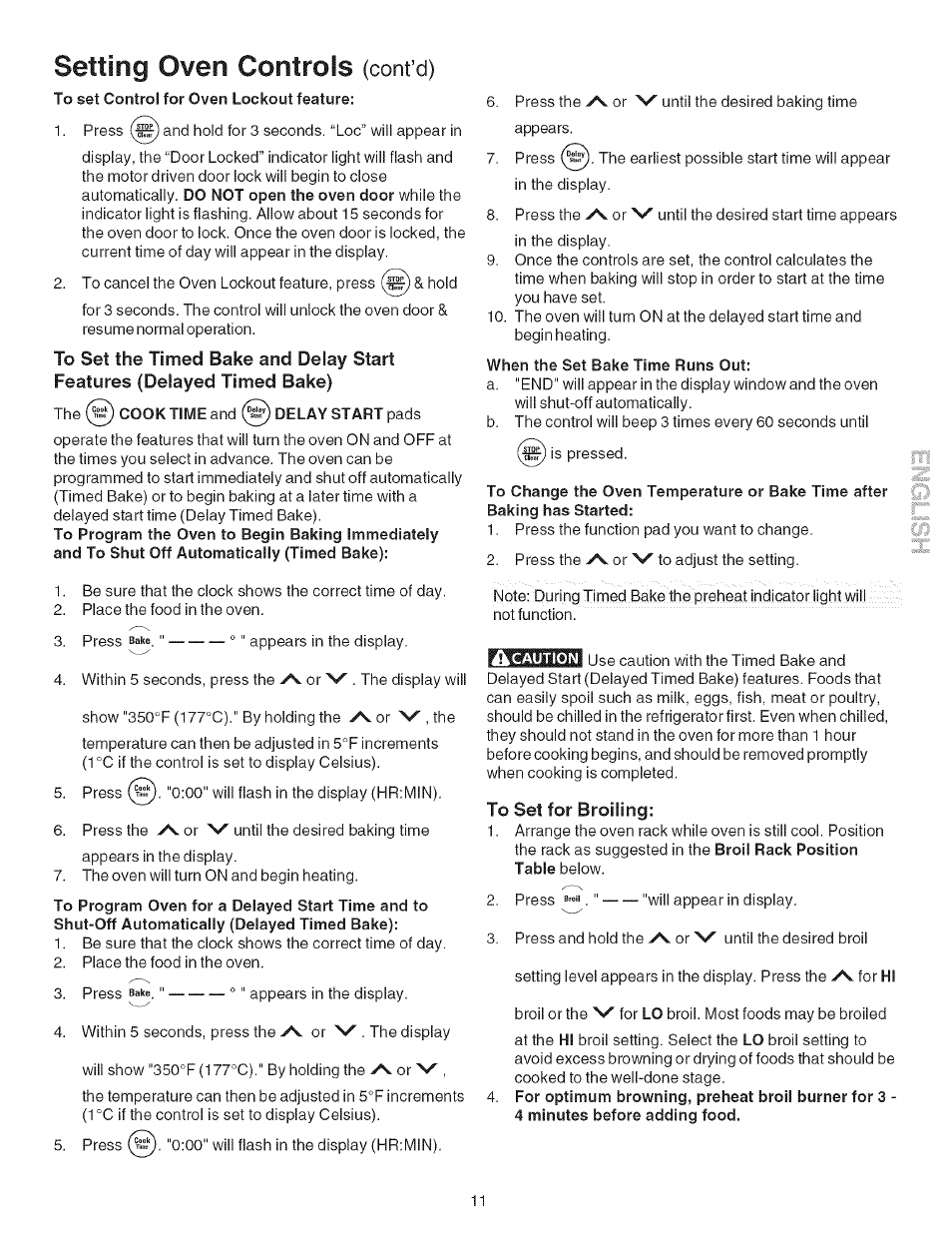 Setting oven controls (cont’d), To set control for oven lockout feature, When the set bake time runs out | To set for broiling, Setting oven controls, Cont’d) | Kenmore 7881 User Manual | Page 11 / 23