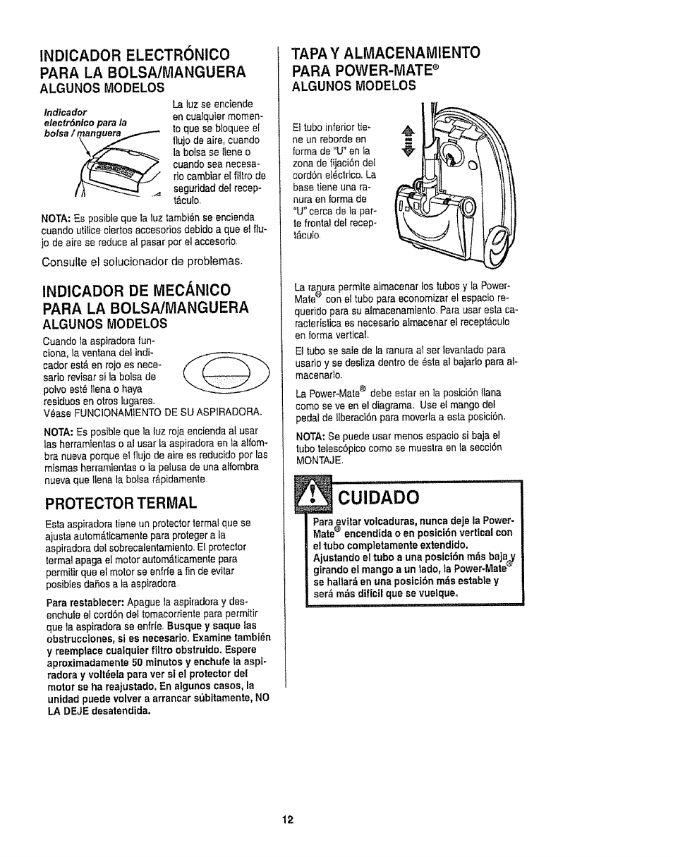 Cuidado, Indicador electronico para la bolsa/wiangüera, Indicador de mecánico para la bolsa/manguera | Protector termal, Tapa y almacenamiento para power-mate | Kenmore 116.22813 User Manual | Page 32 / 40