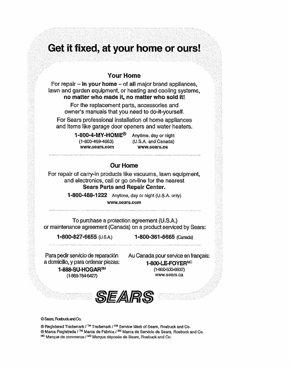 Get it fixed, at your home or ours, Yoyr home, Our home | Kenmore 116.22813 User Manual | Page 40 / 40