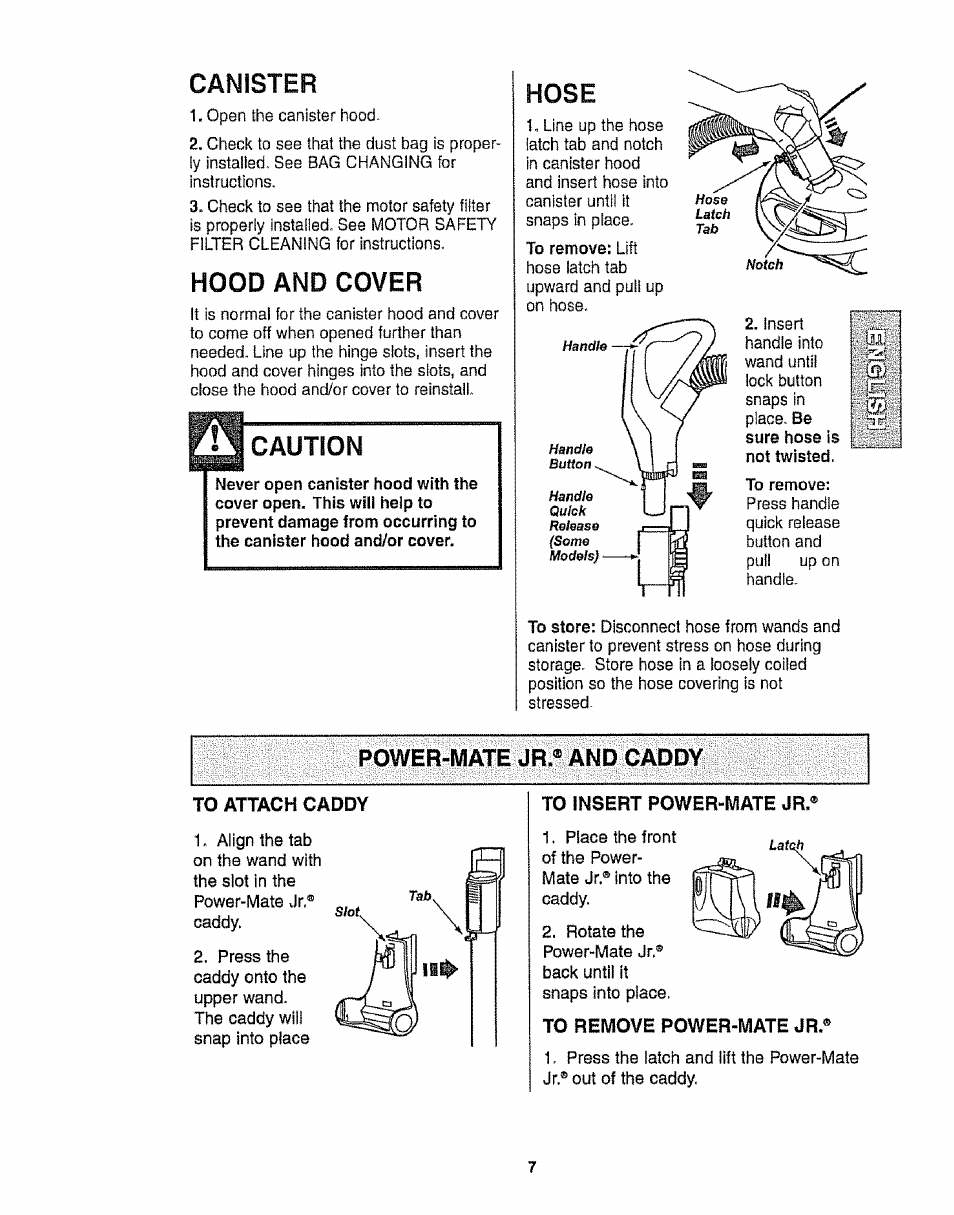 Canister, Hood and cover, Caution | Power-mate jr ® and caddy, To attach caddy, To insert power-mate jr, To remove power-mate jr, Hose | Kenmore 116.22813 User Manual | Page 7 / 40