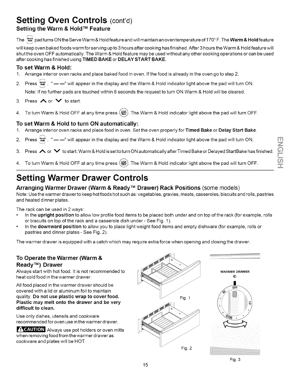 To set warm & hold, To set warm & hold to turn on automatically, To operate the warmer (warm & ready™) drawer | Caution, Setting oven controls, Setting warmer drawer controls, Cont d) | Kenmore 790.7872 User Manual | Page 15 / 24