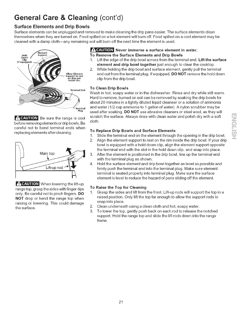 Never immerse a surface element in water, To clean drip bowls, To replace drip bowls and surface elements | To raise the top for cleaning, Generai care & cleaning (cont’d), Surface elements and drip bowls | Kenmore 790.9403 User Manual | Page 21 / 26