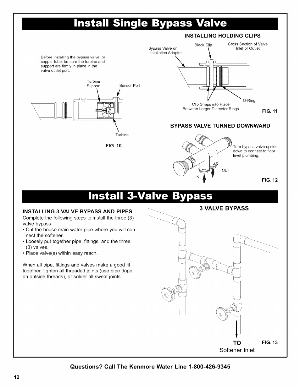 Install single bypass valve, Install 3-valve bypass, Installing 3 valve bypass and pipes | Kenmore INTELLISOFT 420 SERIES 625.38426 User Manual | Page 12 / 52