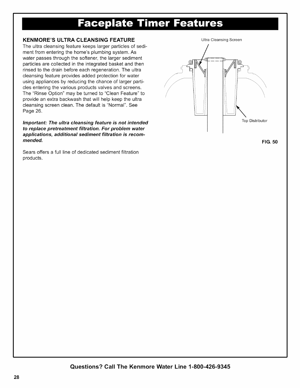 Kenmore’s ultra cleansing feature, Faceplate timer features | Kenmore INTELLISOFT 420 SERIES 625.38426 User Manual | Page 28 / 52