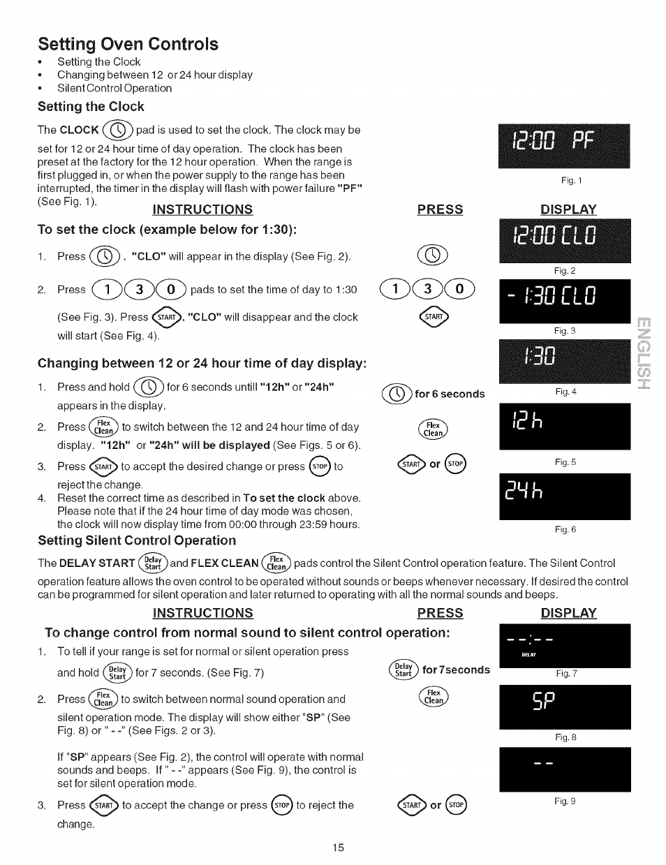 Setting oven controls, To set the clock (example below for 1:30), Ism m | Press, Cdcd, Jn n n, Changing between 12 or 24 hour time of day display, Setting silent control operation, Instructions, Display | Kenmore 790.7946 User Manual | Page 15 / 40