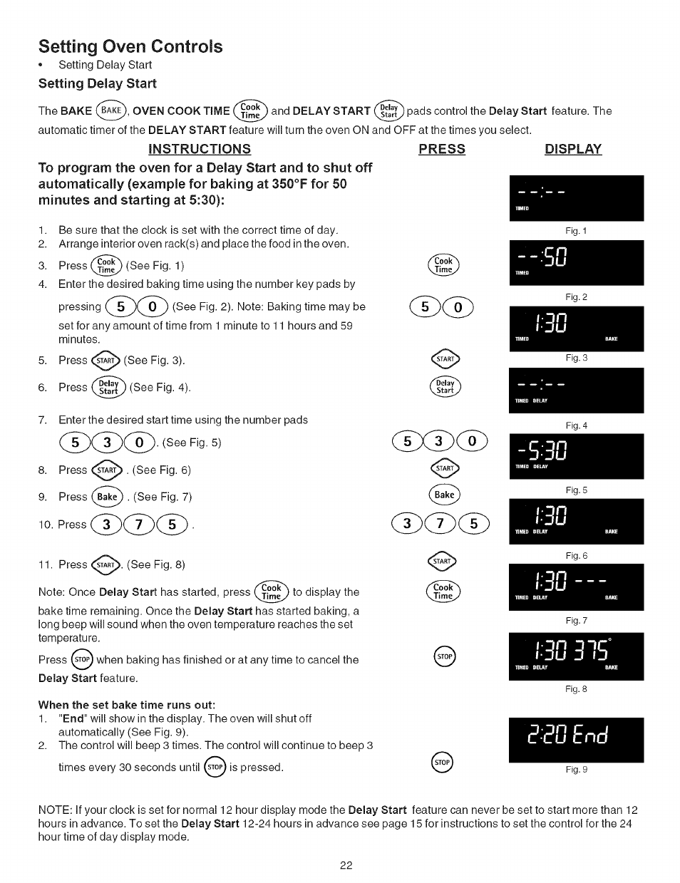 Instructions, Press, Cdcd®)' ^'9- 5) | When the set bake time runs out, 3 xt)( 5, Display, P-po, I j n, Setting oven controls | Kenmore 790.7946 User Manual | Page 22 / 40