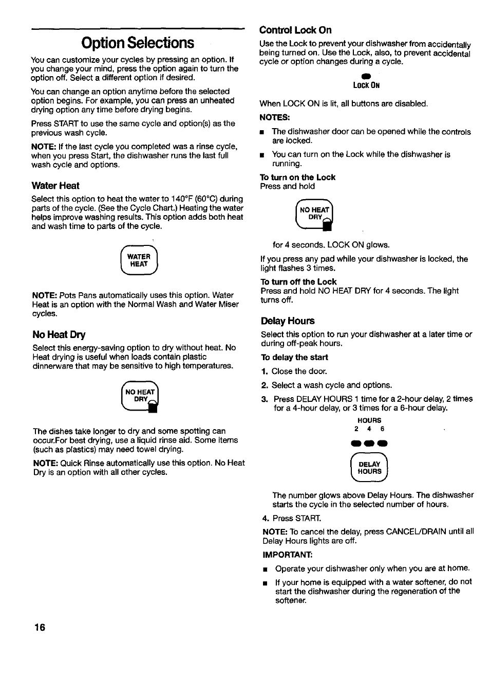 Option selections, Water heat, No heat dry | Control lock on, Delay hours | Kenmore 790.16777 User Manual | Page 16 / 23