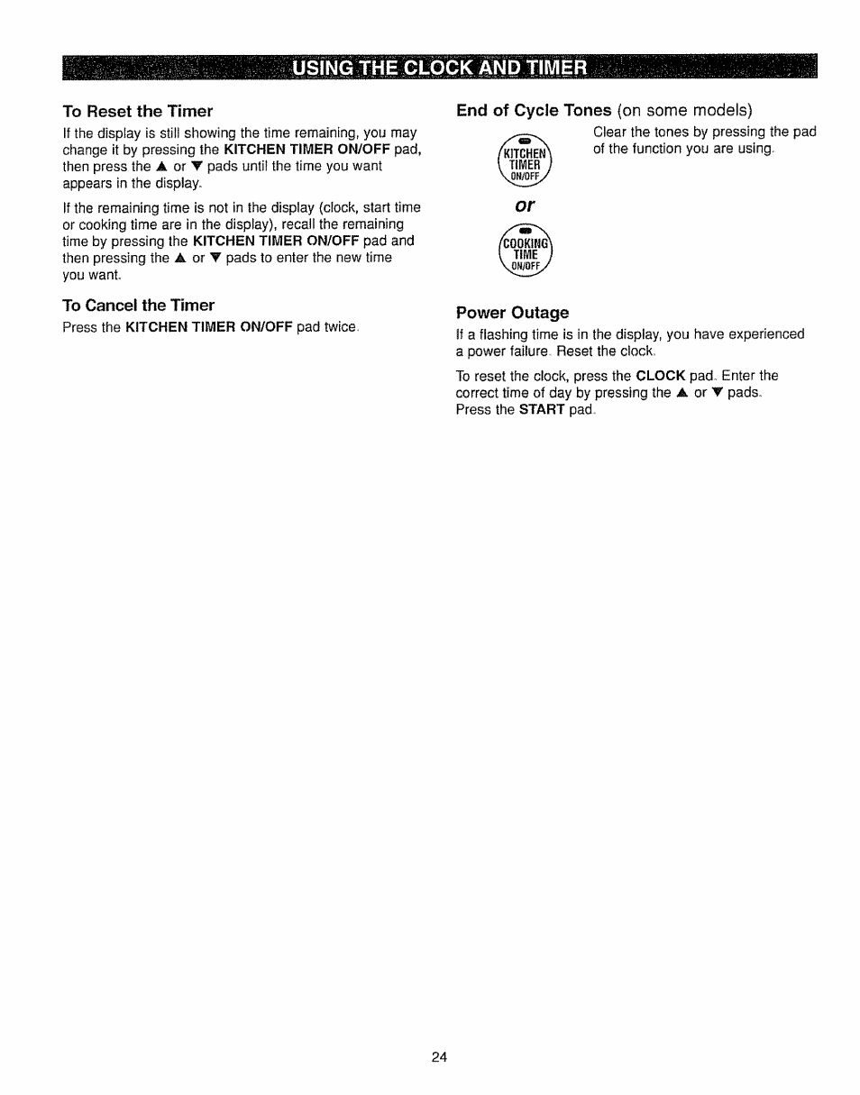 To reset the timer, To cancel the timer, End of cycle tones (on some models) | Power outage, Using the clock and timer | Kenmore 362.7562 User Manual | Page 24 / 50