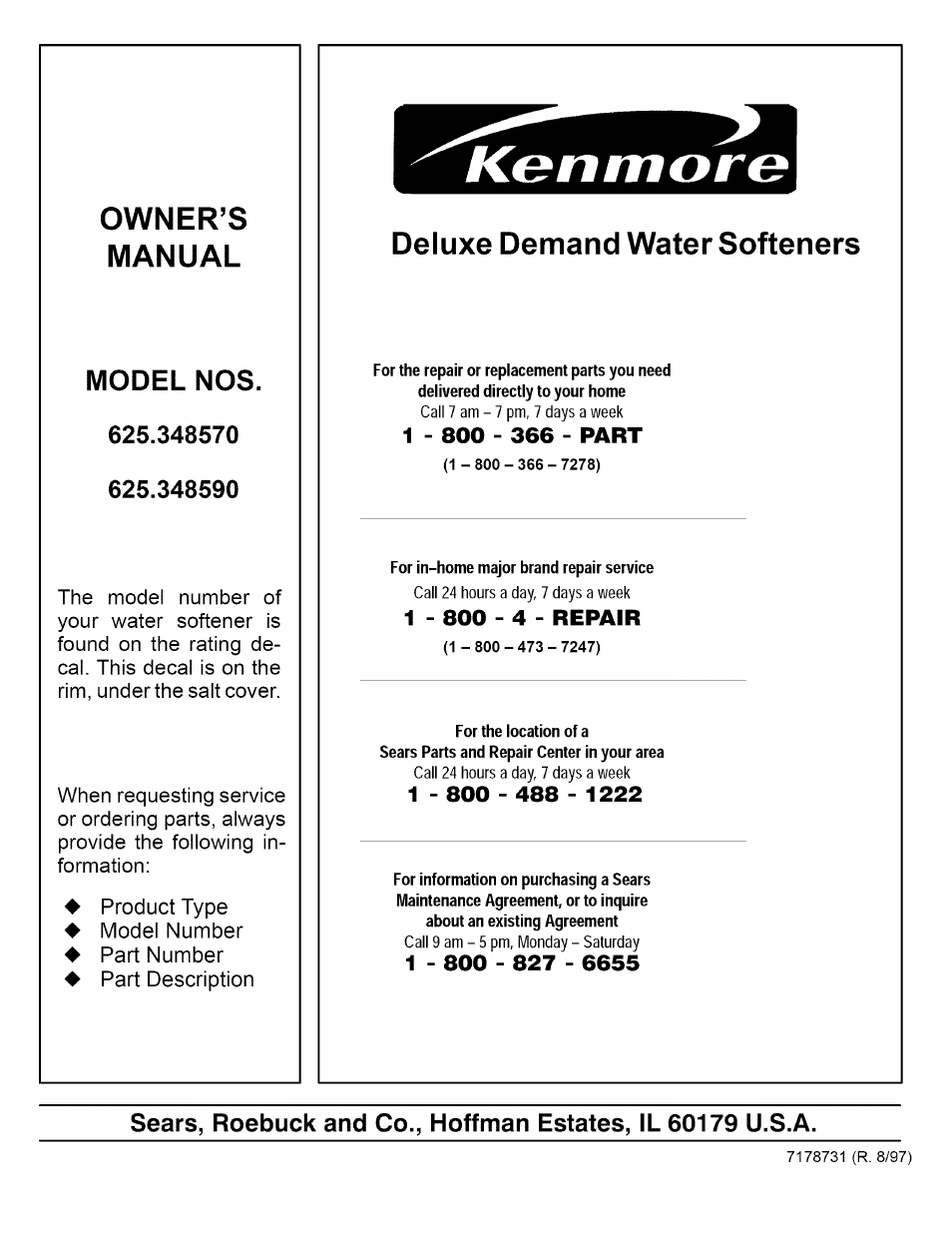 Owner’s, Manual, Deluxe demand water softeners | 1 - 800 - 366 - part, 1 - 800 - 4 - repair, Kgnmorg, Owner’s manual, Model nos | Kenmore 625.34859 User Manual | Page 32 / 32