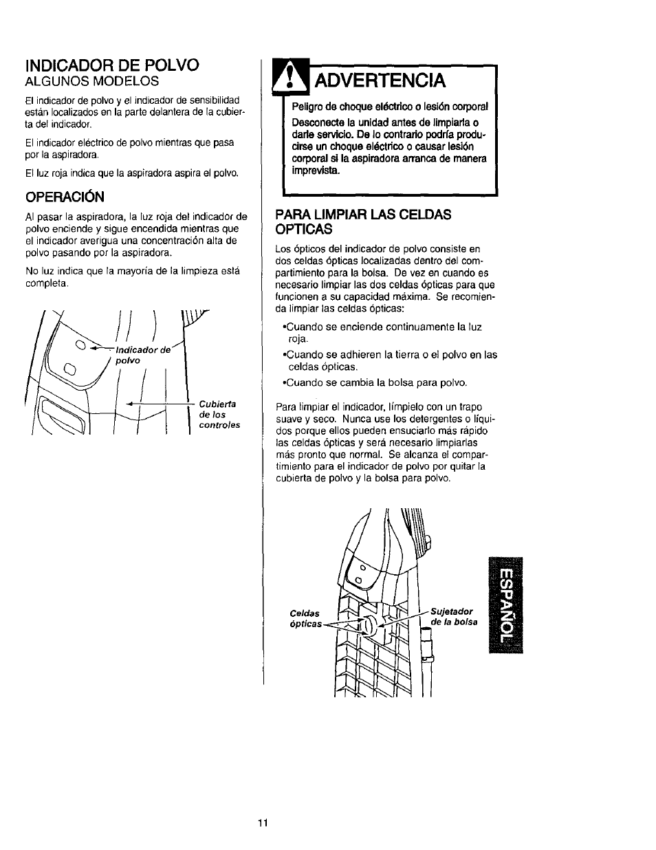 Indicador de polvo, Algunos modelos, Operación | Advertencia, Peligro de choque eléctrico o lesión corporal, Para limpiar las celdas opticas | Kenmore 631 User Manual | Page 33 / 44