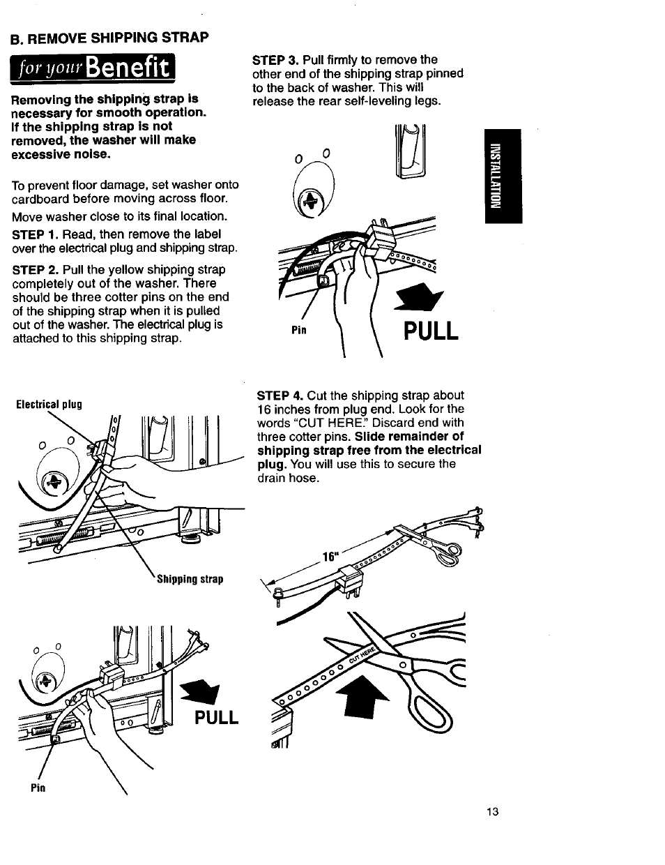 B. remove shipping strap, For your benefit, Benefit | Pull, For your | Kenmore 3950145 User Manual | Page 13 / 76