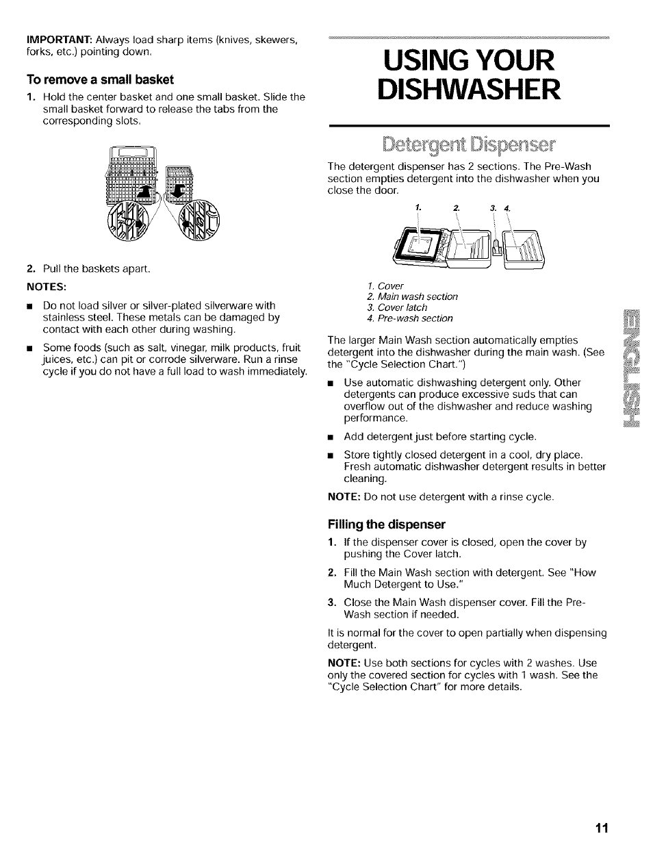 To remove a small basket, Fiiiing the dispenser, Ulorlwaoritk | Using your | Kenmore 665.16819 User Manual | Page 11 / 72