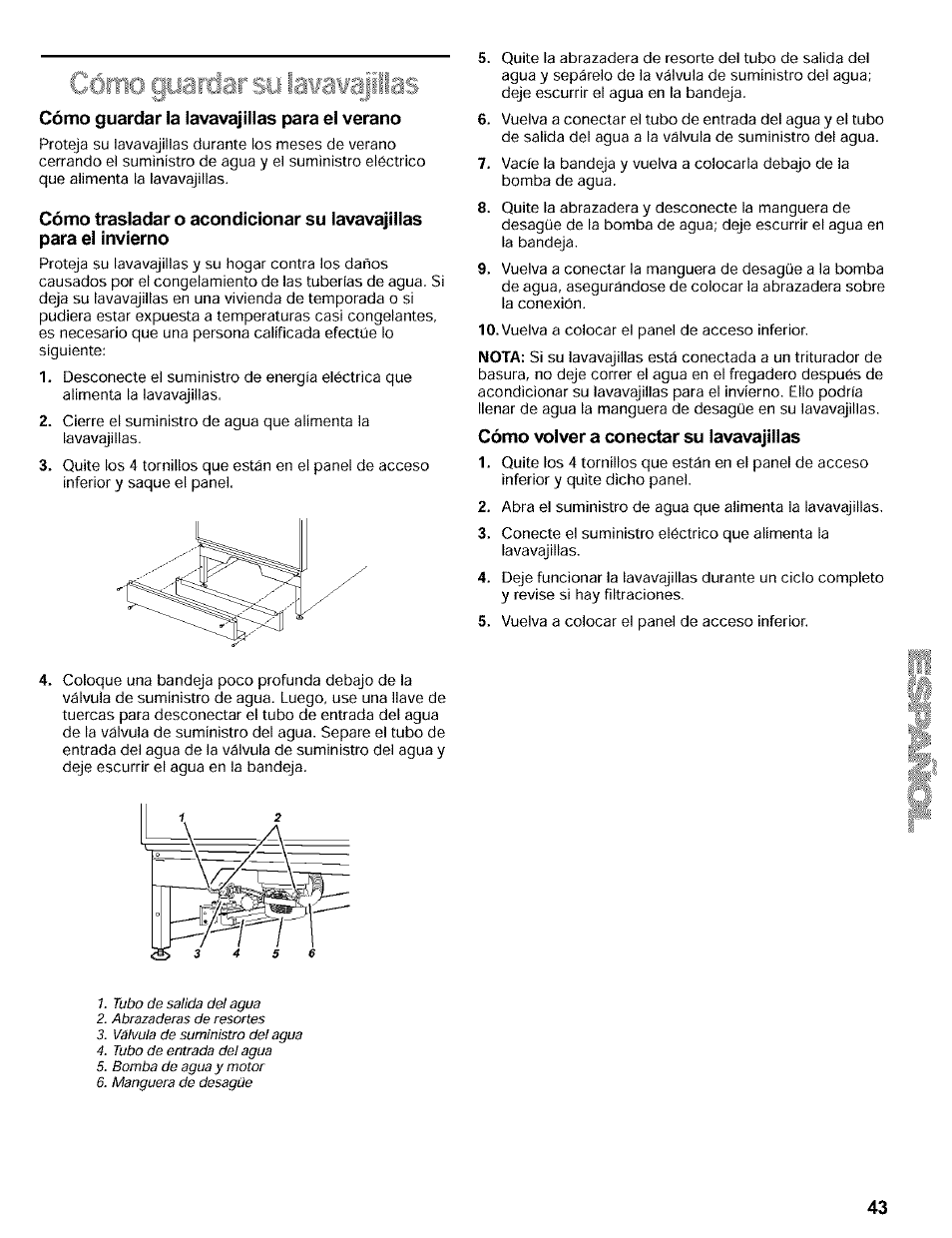 Cómo guardar la lavavajillas para el verano, Cómo volver a conectar su lavavajillas | Kenmore 665.16819 User Manual | Page 43 / 72