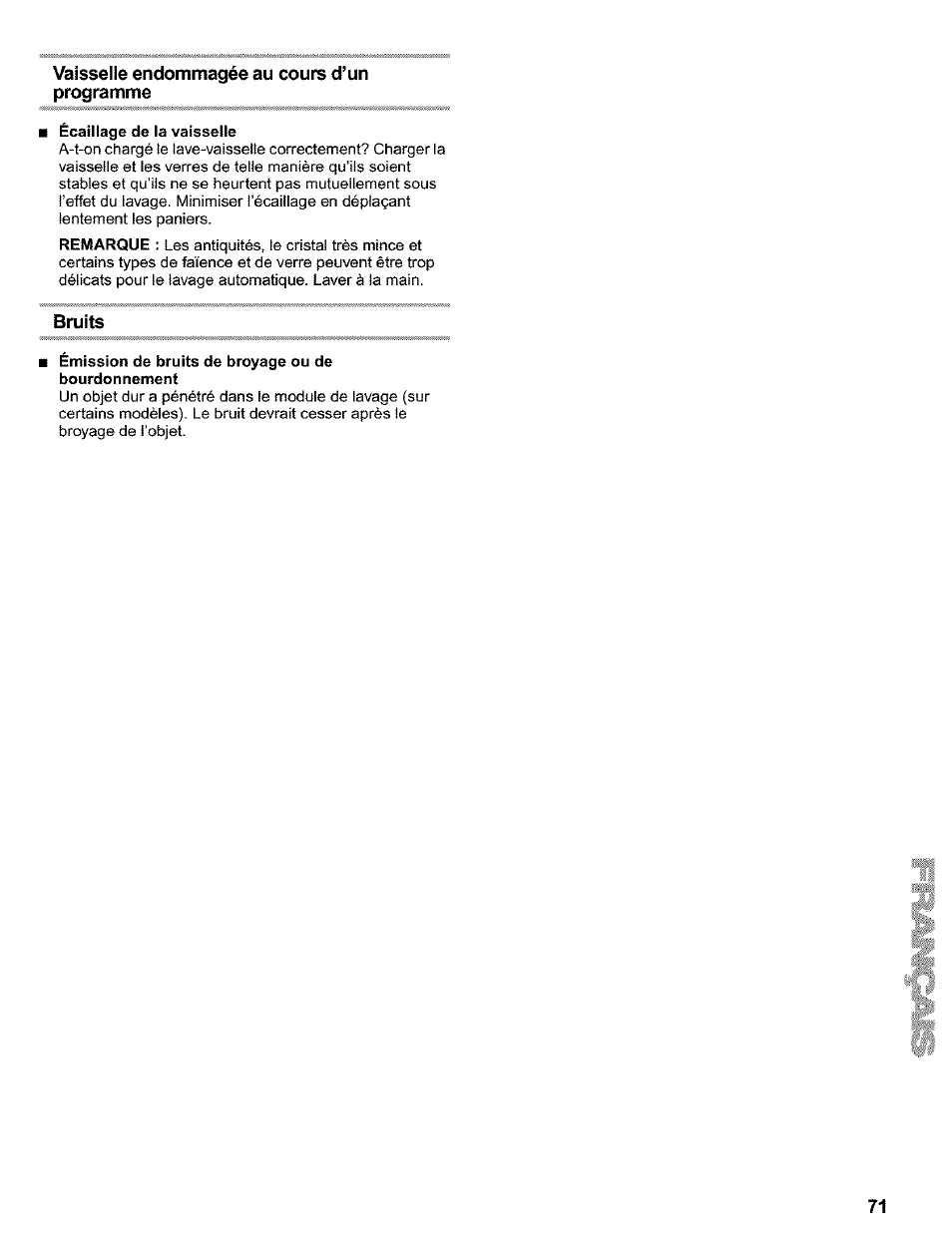 Vaisselle endommagée au cours d’un programme, Écaillage de la vaisselle, Bruits | Émission de bruits de broyage ou de bourdonnement | Kenmore 665.16819 User Manual | Page 71 / 72